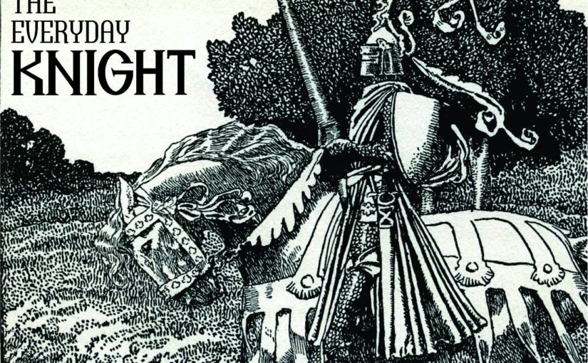 Miles and the Knight – An SCA Knight’s Fable